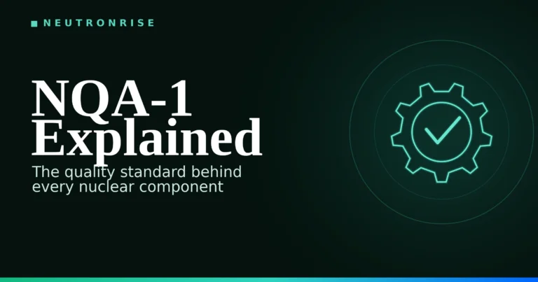 NQA-1 Explained — NeutronRise cover graphic on nuclear quality assurance, with a teal gear-and-checkmark motif on a dark green background